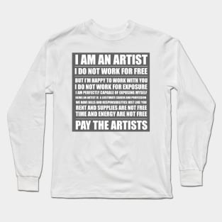 I Am An Artist Long Sleeve T-Shirt